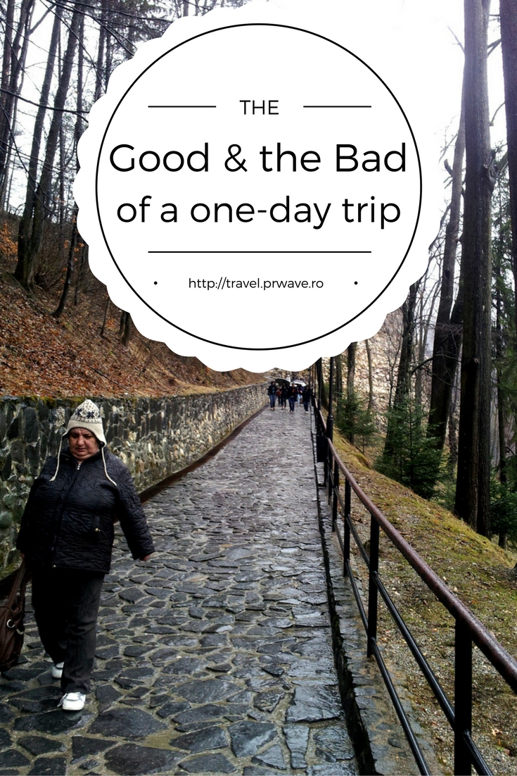 The good and the bad of a one-day trip #travel #tips