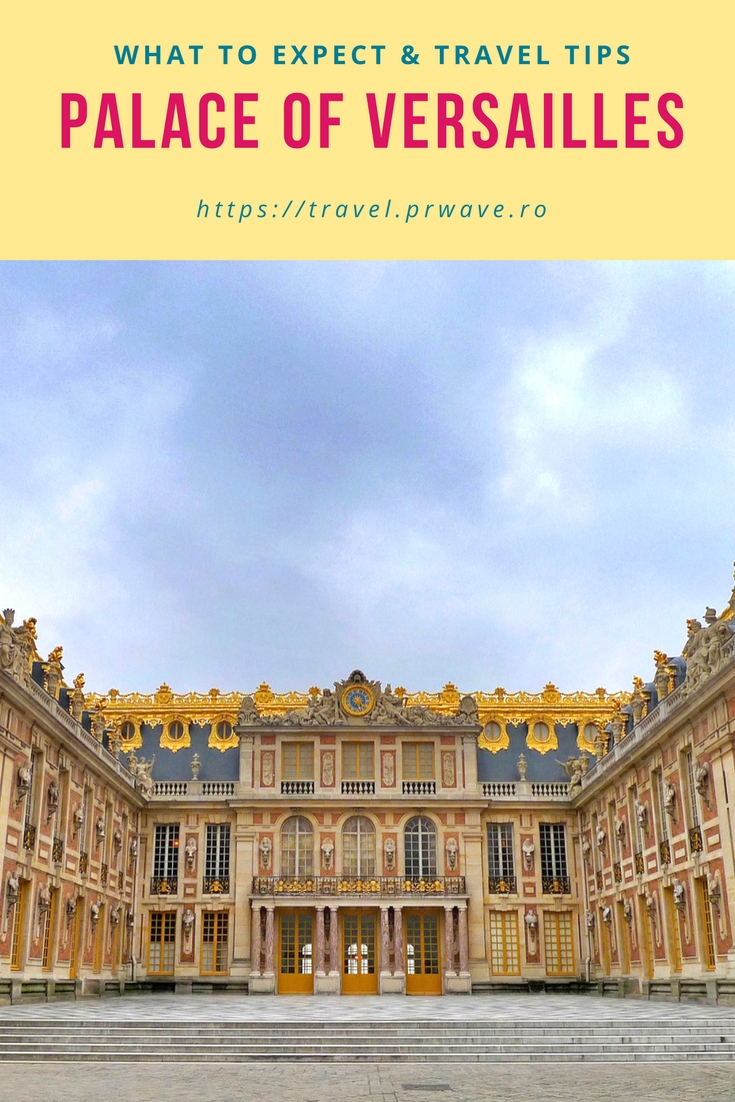 Palace of Versailles, a must see UNESCO World Heritage Site near Paris, France, and travel tips 