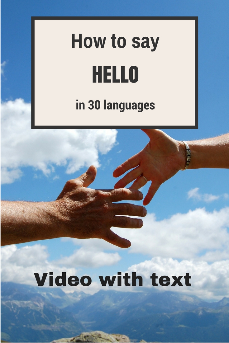 How tpo say #hello in 30 languages #travel #video #conversation