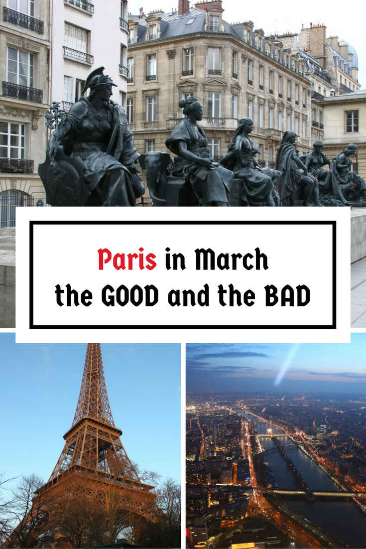 Paris in March - the good and the bad - my experience