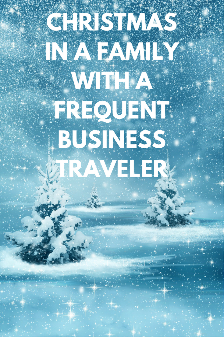 Christmas in a family with a frequent business traveler