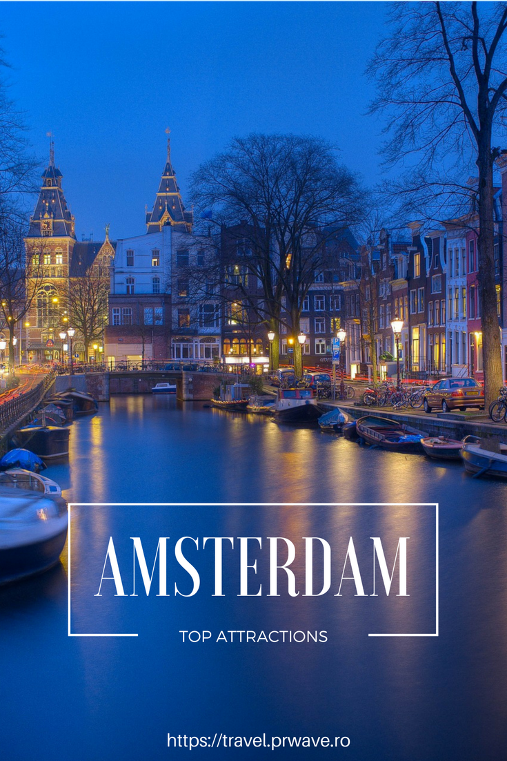 Top attractions in Amsterdam for a first visit - TRAVEL GUIDE