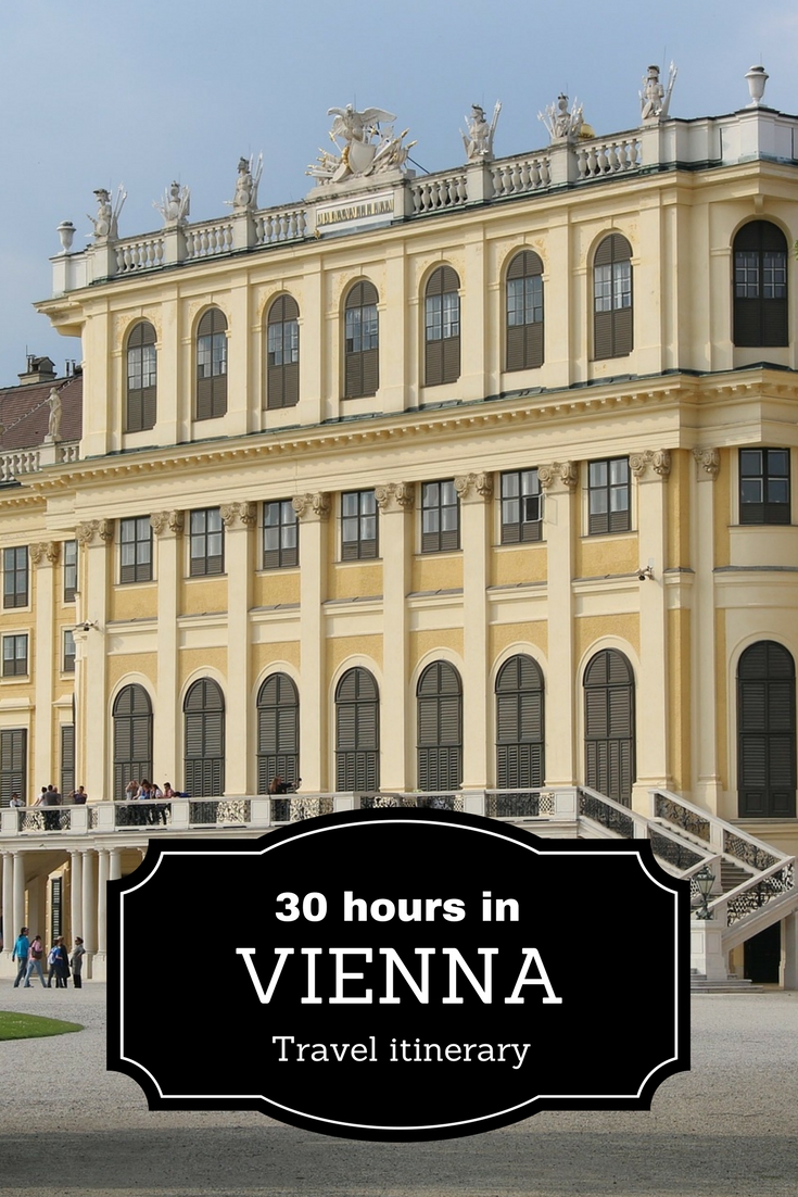 30 hours in Vienna: travel itinerary. What to see and do - interesting attractions in Vienna to visit in a short trip