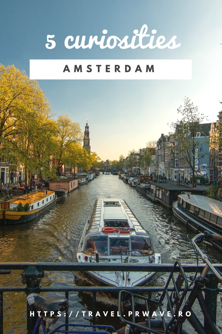 5 Curiosities about Amsterdam, The Netherlands