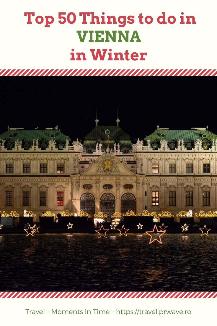 Discover the Top 50 Things to do in Vienna in Winter - including great Christmas activities in Vienna, what to do in Vienna on New Year's Eve and amazing Vienna winter attractions - #Vienna, #Austria, #Christmas #market, #Europe, #Christmasmarket, #travelmomentsintime