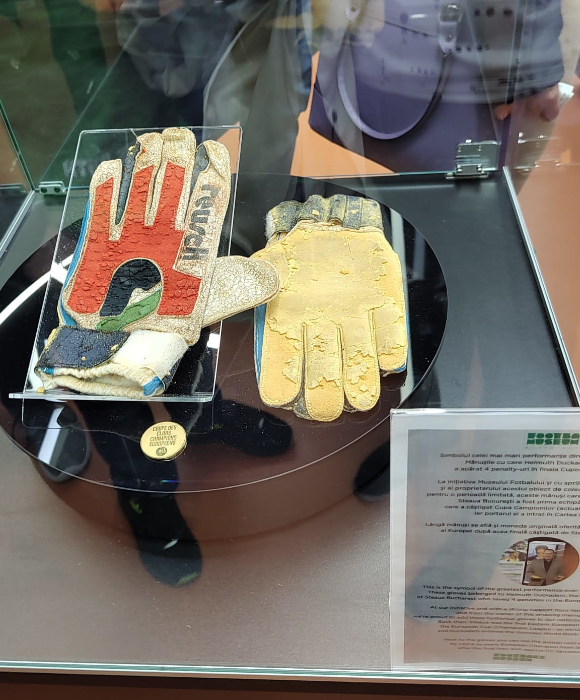the gloves worn by Helmut Duckadam in the match from the final of Steaua Bucuresti with FC Barcelona (Cup won by Steaua!)